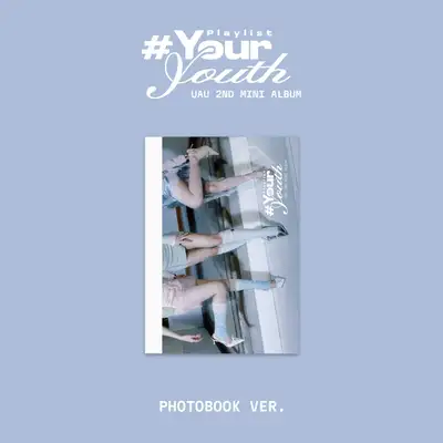 유아유(UAU) - 迷你专辑第2集 [Playlist #Your Youth] (PHOTOBOOK VER.)