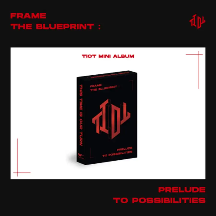 ティアイオティ(TIOT) - [Frame the Blueprint : Prelude to Possibilities] (PLVE ver.)