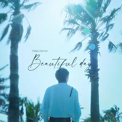 メロウキッチン (MELLOW KITCHEN) - 正規1集 [BEAUTIFUL DAY]