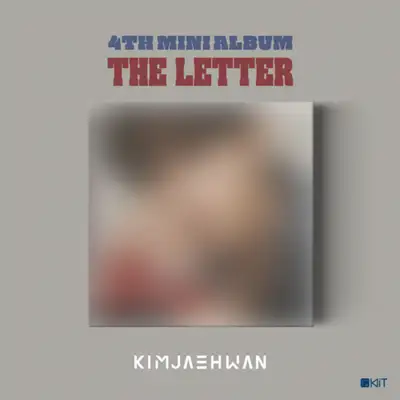 キム・ジェファン (KIMJAEHWAN) - 4th MINI ALBUM [THE LETTER] (キットアルバム)