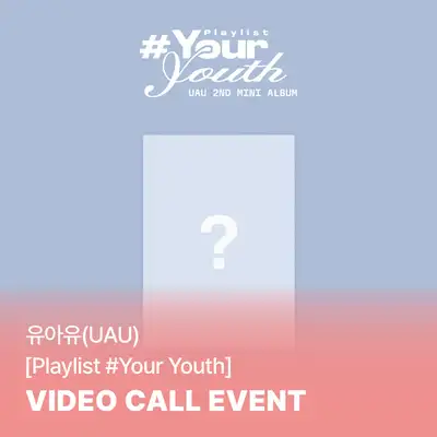 [0714 Yeongdeungpo] UAU - Mini Album 2nd [Playlist #Your Youth] (PHOTOBOOK VER.) **Random Gift: 1 of 6 Unreleased Photocards A Ver.